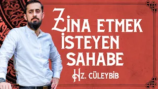 Zina Etmek İsteyen Sahabe Hz. Cüleybib (r.a.) | Mehmet Yıldız