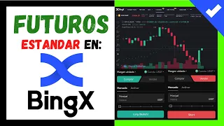 ✔️ Masterclass: TRADING FUTUROS ESTANDAR en BINGX 📈 【 Aprende a hacer Trading de forma Profesional 】