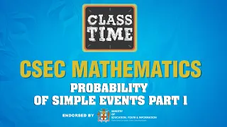 CSEC Mathematics - Probability of Simple Events Part 1 - February 8 2021