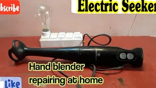 Hand blender Repairing in Urdu Hindi @ExperimentSeeker