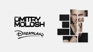 2019.07.27 Dimitry Molosh #Dreamland