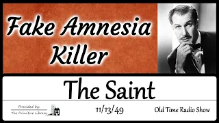 The Saint Fake Amnesia Killer 1940s Vincent Price Mystery Adventure Old Time Radio Show