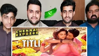 Pakistani Reaction on Titli Song Chashme Badoor Chennai Express