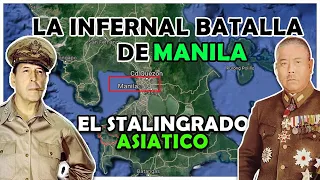 El STALINGRADO asiático - La infernal batalla por Manila en 1945
