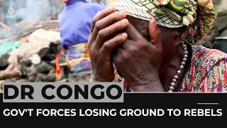 DR Congo violence: Government forces losing ground to M23 group