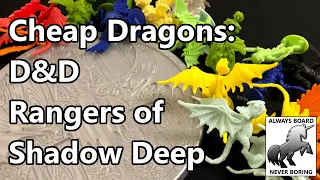 Bucket of Dragons Unboxing | Looking at Cheap Dragon Miniatures for D&D and Rangers of Shadow Deep