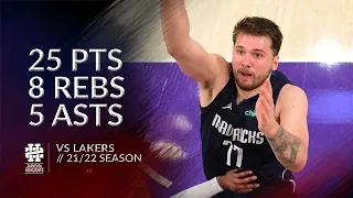 Luka Doncic 25 pts 8 rebs 5 asts vs Lakers 21/22 season