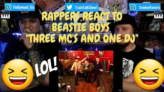 Rappers React To Beastie Boys "Three MC's And One DJ"!!!