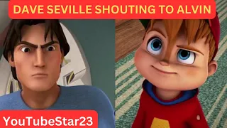 Dave Seville SHOUTING to Alvin always in trouble on Alvinnn and the chipmunks (Part 2)