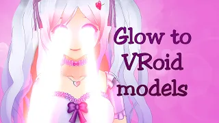 How to add glow to VTuber models