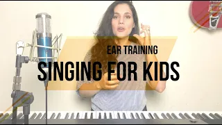 Singing for kids - Ear Training