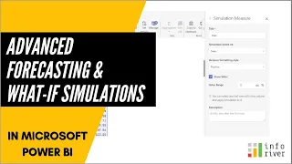 Advanced Forecasting & What If Simulations in Microsoft Power BI