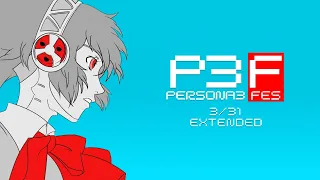 3/31 - Persona 3 FES OST [Extended]