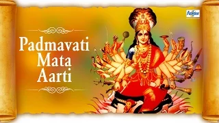 Padmavati Mata Aarti in Hindi - Om Jai Padmavati Maa | Navratri Aartis Songs | Hindi Bhakti Songs