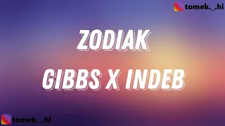 Gibbs x INDEB - Zodiak (TEKST/LYRICS)
