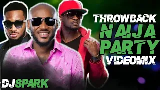 🔥BEST OF NAIJA AFROBEAT VIDEO MIX | OLD SCHOOL VIBES | AZONTO PARTY MIX | DJ SPARK(Psquare,2baba)