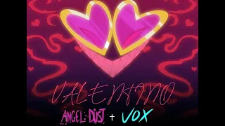 [ANIMATIC] 'Valentino' (Angel + Vox Cover Ver.)