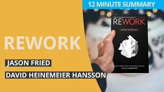 Rework · Jason Fried & David Heinemeier Hansson