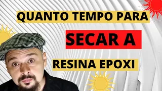 Como funciona a SECAGEM de Resina Epoxi? É possivel ACELERAR?