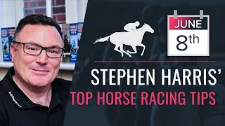 Stephen Harris’ top horse racing tips for Tuesday 8th June