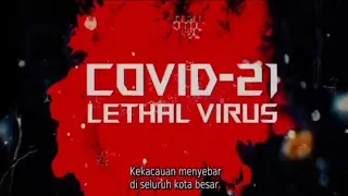 Covid_21:trailer Lethal virus