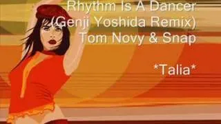 Tom Novy & Snap - Rhythm Is A Dancer (Genji Yoshida Remix)