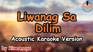 Liwanag Sa Dilim - Rivermaya (Acoustic Karaoke Version)