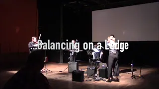 Living on a...  Razors edge... Balancing on a Ledge - Teaser