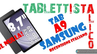 Samsung Tab A9/(2024)recensione ITALIANO