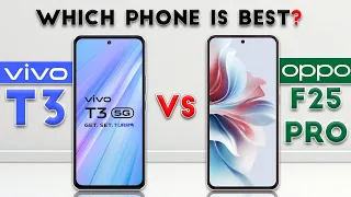 Vivo T3 vs OPPO F25 Pro : Which Phone is Best❓