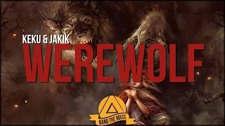 KEKU & JAKIK - Werewolf (Original Mix)