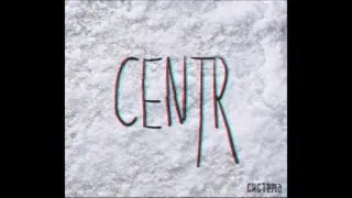 CENTR - По плану