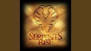 Serpents Rise