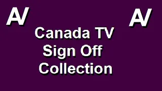 Canada TV Sign Off Collection