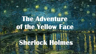 The Adventure of the Yellow Face - Audiobook SHERLOCK HOLMES - Full Short Story