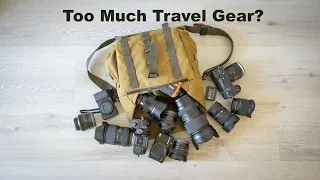 Embarrassing Travel Gear Mistake? –Way Too Much Gear!