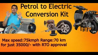 STARYA Petrol to Electric Vehicle Conversion Kit | Just 35000/- | With RTO approval | 75kmph Speed |