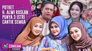 Fakta H. Alwi Ruslan Mertua Putri Isnari, Punya 3 Istri Akur Semua | CUMISTORY