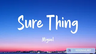 Sure Thing - Miguel (Lyrics Mix) / Seafret, Ellie Goulding, Passenger