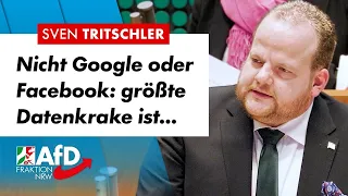 Die größte Datenkrake ist… – Sven Tritschler AfD