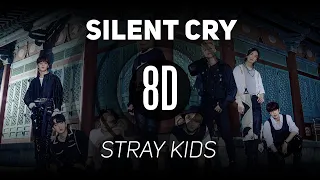 𝟴𝗗 𝗠𝗨𝗦𝗶𝗖 | Silent Cry - Stray Kids (스트레이 키즈) | 𝑈𝑠𝑒 ℎ𝑒𝑎𝑑𝑝ℎ𝑜𝑛𝑒𝑠🎧