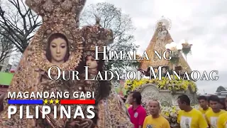 Himala ng Our Lady of Manaoag | Magandang Gabi Pilipinas