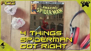 4 Things Spider-Man Got Right!