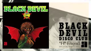 Black Devil - "H" Friend [Official Audio]