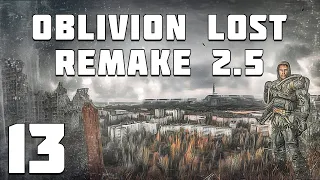 S.T.A.L.K.E.R. Oblivion Lost Remake 2.5 #13. Тихие Холмы