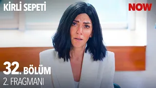 Kirli Sepeti 32. Bölüm 2. Fragmanı