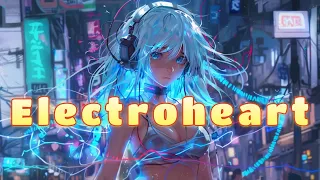Electroheart - Nightcore