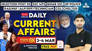 3,4 March Current Affairs 2024 | Current Affairs Today GK Question & Answer by Ashutosh Tripathi