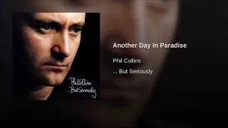" ANOTHER DAY IN PARADISE "   de  PHIL COLLINS