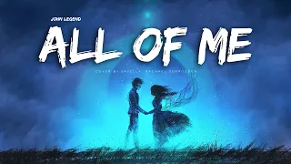 John Legend - All Of Me - Best Female Cover (LYRICS)